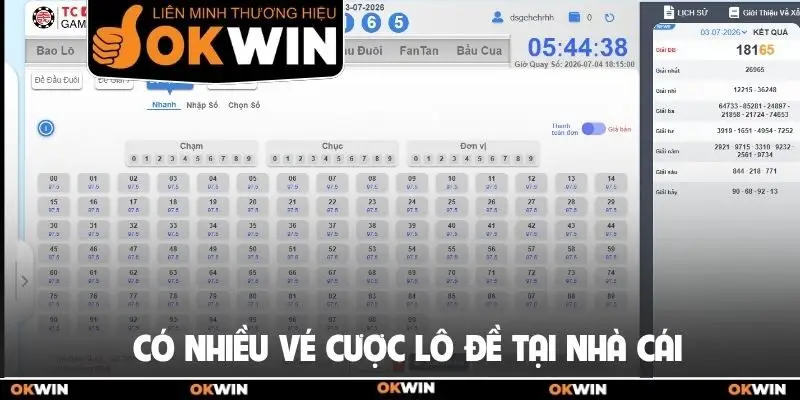 Có nhiều vé cược lô đề tại nhà cái