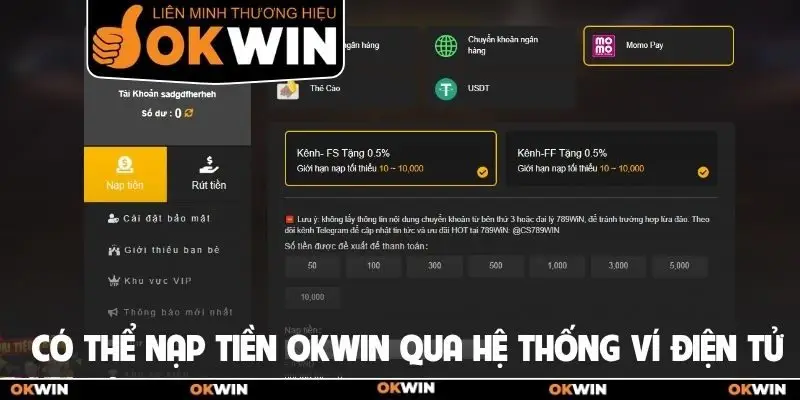 Có thể nạp tiền Okwin qua hệ thống ví điện tử